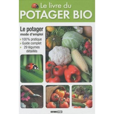 LE LIVRE DU POTAGER BIO