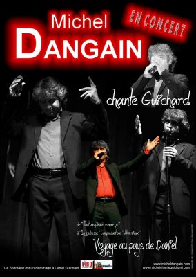 Michel chante Guichard : hommage � Daniel Guichard