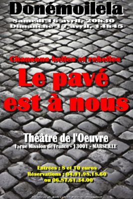 Concerts LE PAVE EST A NOUS - CHANSONS BELLES ET REBELLES