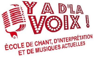 Y a dla Voix ! cole de chant, d'interprtation et de musiques actuelles  