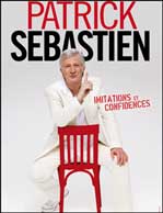 Patrick Sebastien // 23 Novembre // Nice